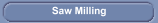 Saw Milling